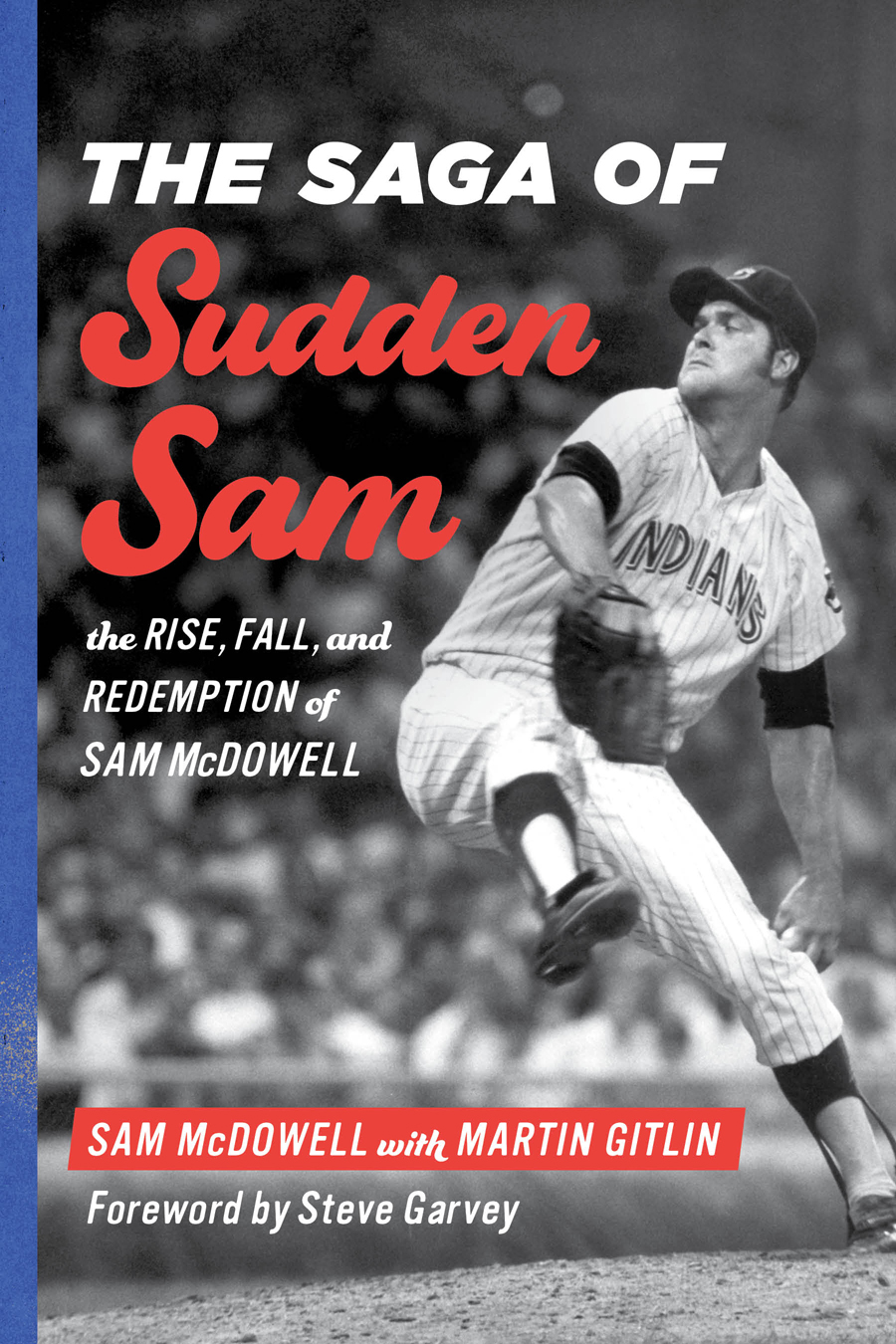 THE SAGA OF SUDDEN SAM Published by Rowman Littlefield An imprint of The - photo 1