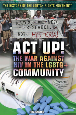 Rita Santos - Act Up!: The War Against HIV in the LGBTQ+ Community