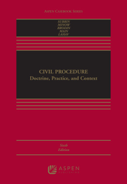 Martha L. Minow Civil Procedure: Doctrine, Practice, and Context