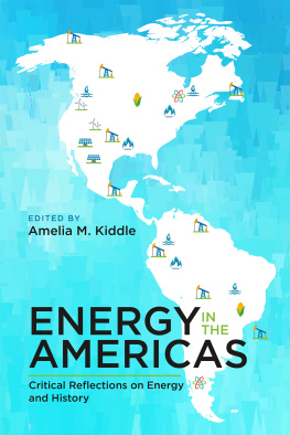 Amelia Marie Kiddle - Energy in the Americas: Critical Reflections on Energy and History