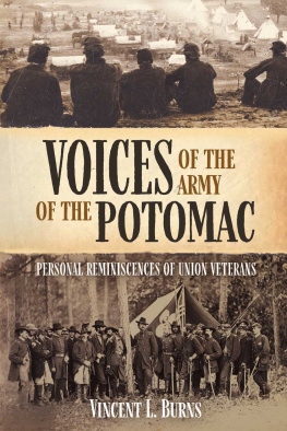 Vincent L. Burns Voices of the Army of the Potomac: Personal Reminiscences of Union Veterans