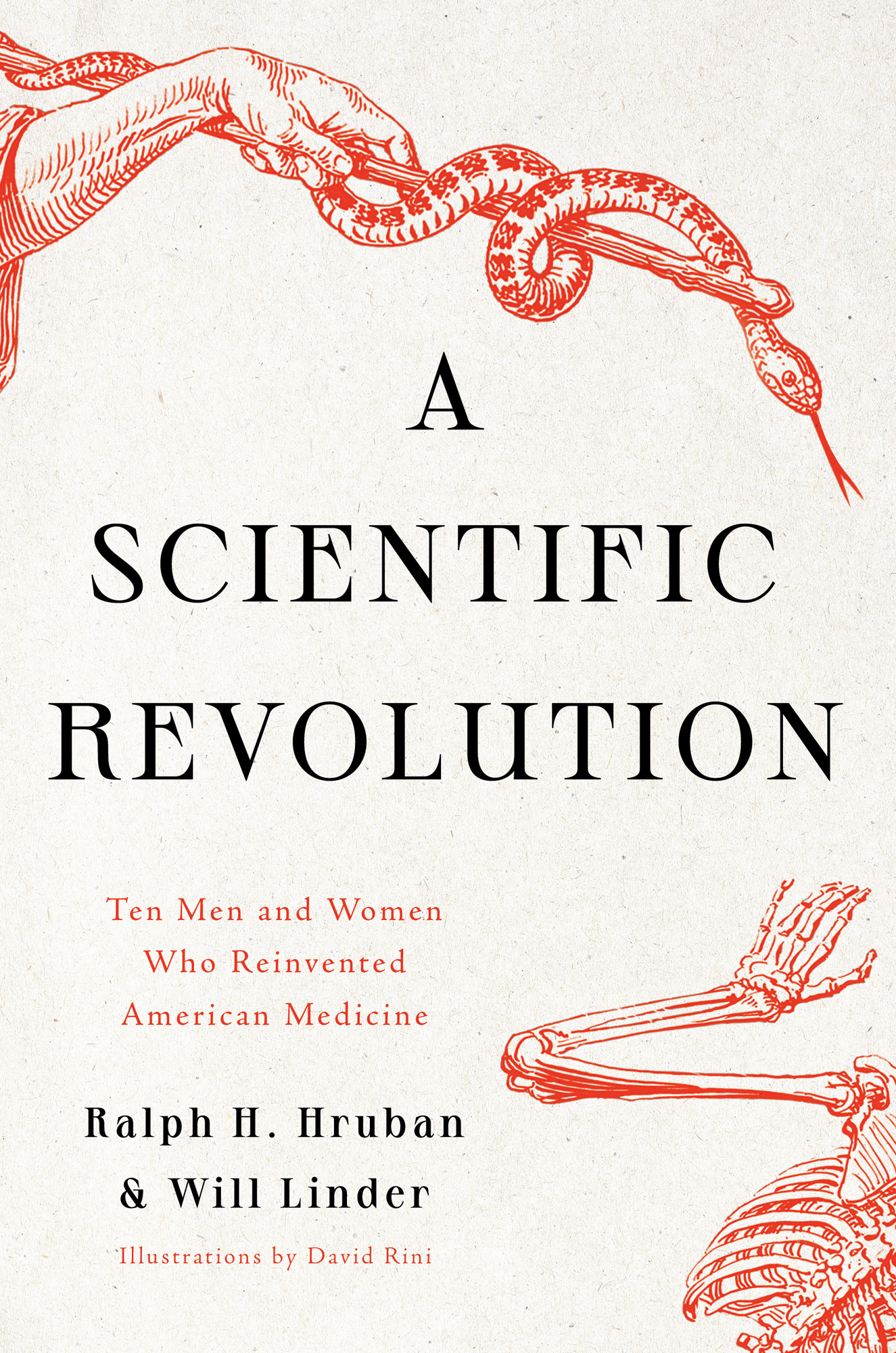 A Scientific Revolution Ten Men and Women Who Reinvented American Medicine - photo 1