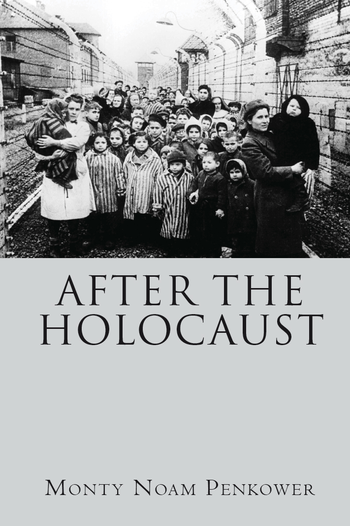 AFTER THE HOLOCAUST Touro University Press Books Series Editor MICHAEL A - photo 1