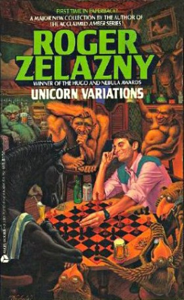 Roger Zelazny Unicorn Variations