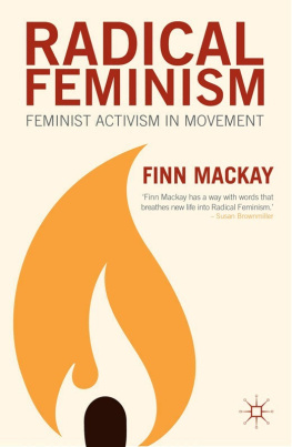F. Mackay - Radical Feminism: Feminist Activism in Movement