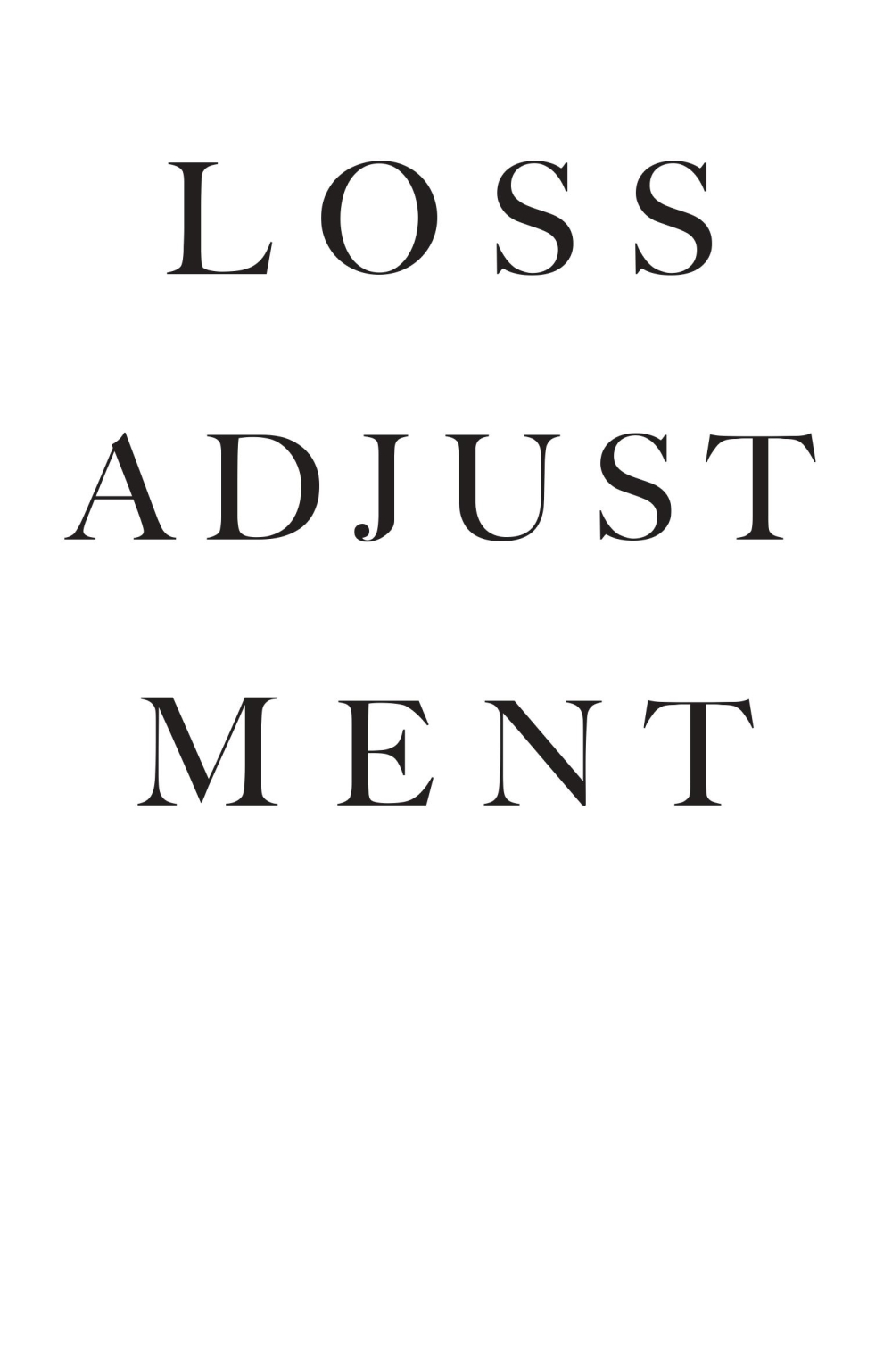 Loss Adjustment Copyright Linda Collins 2019 ISBN 978-981-14-1477-0 - photo 1