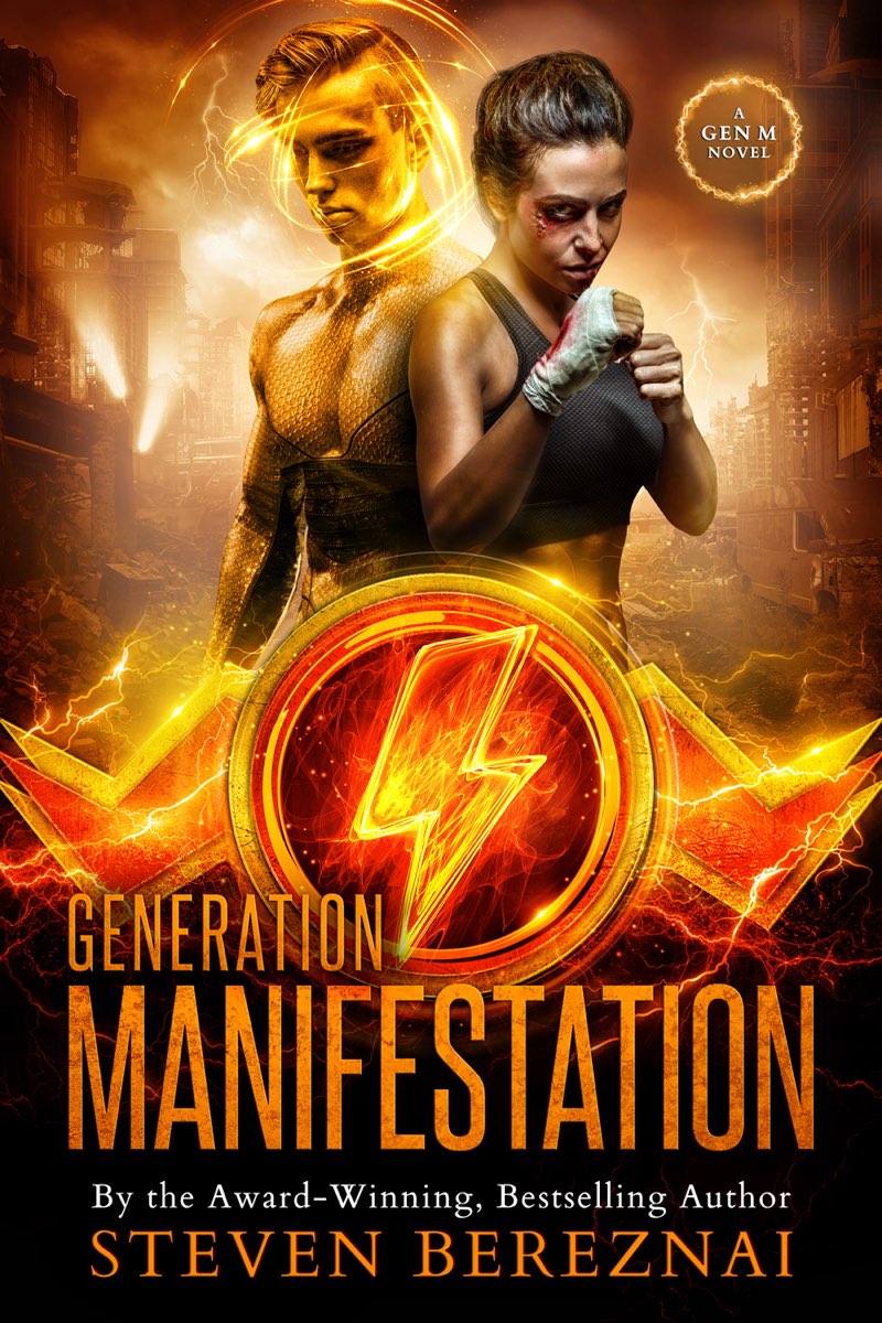 Generation Manifestation A Gen M Novel Book 1 Steven Bereznai Jambor - photo 1