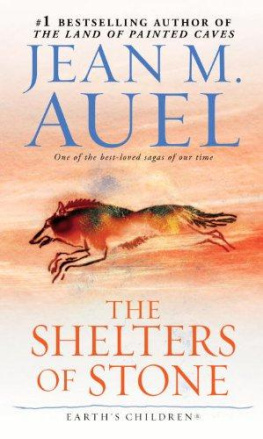 Jean M. Auel - Earths Children 5 The Shelters of Stone