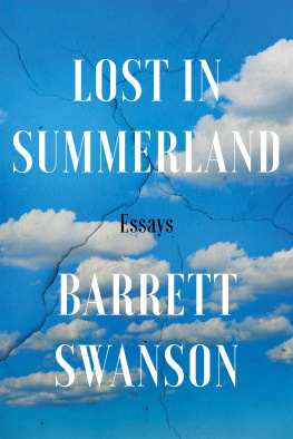 Barrett Swanson Lost in Summerland: Essays