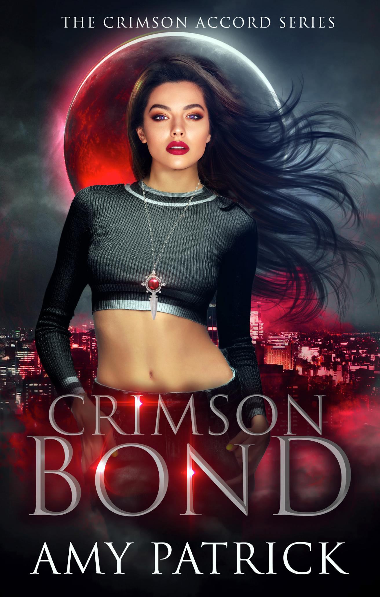 Crimson Bond Book Three of the Crimson Accord Series Amy Patrick Contents - photo 1