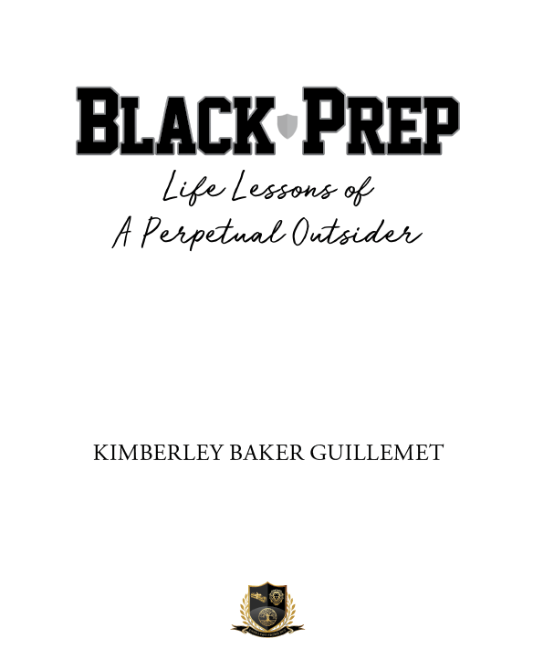 Black Prep Life Lessons of A Perpetual Outsider - image 2