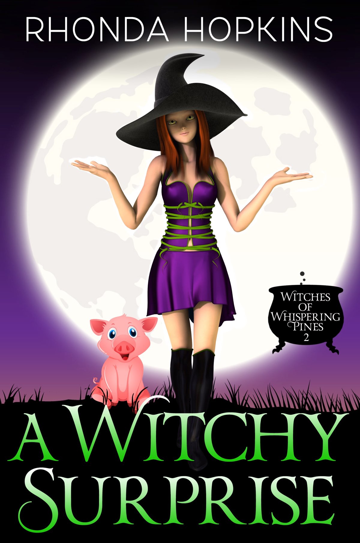 A Witchy Surprise Witches of Whispering Pines Book Two Rhonda Hopkins A - photo 1