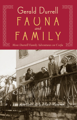 Gerald Durrell Fauna and Family: More Durrell Family Adventures on Corfu