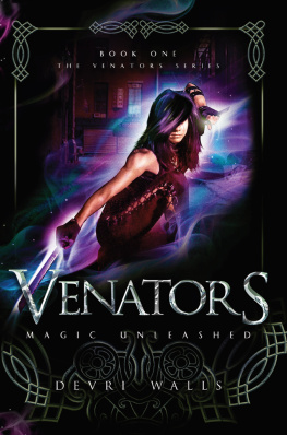Devri Walls - Venators: Magic Unleashed