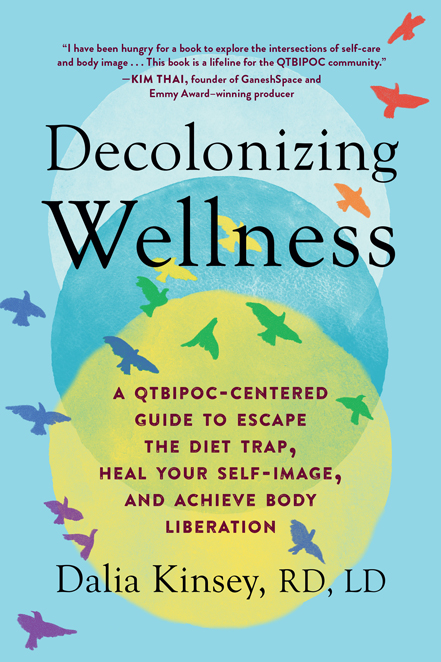 Praise for Decolonizing Wellness Decolonizing Wellness holds no punches and I - photo 1