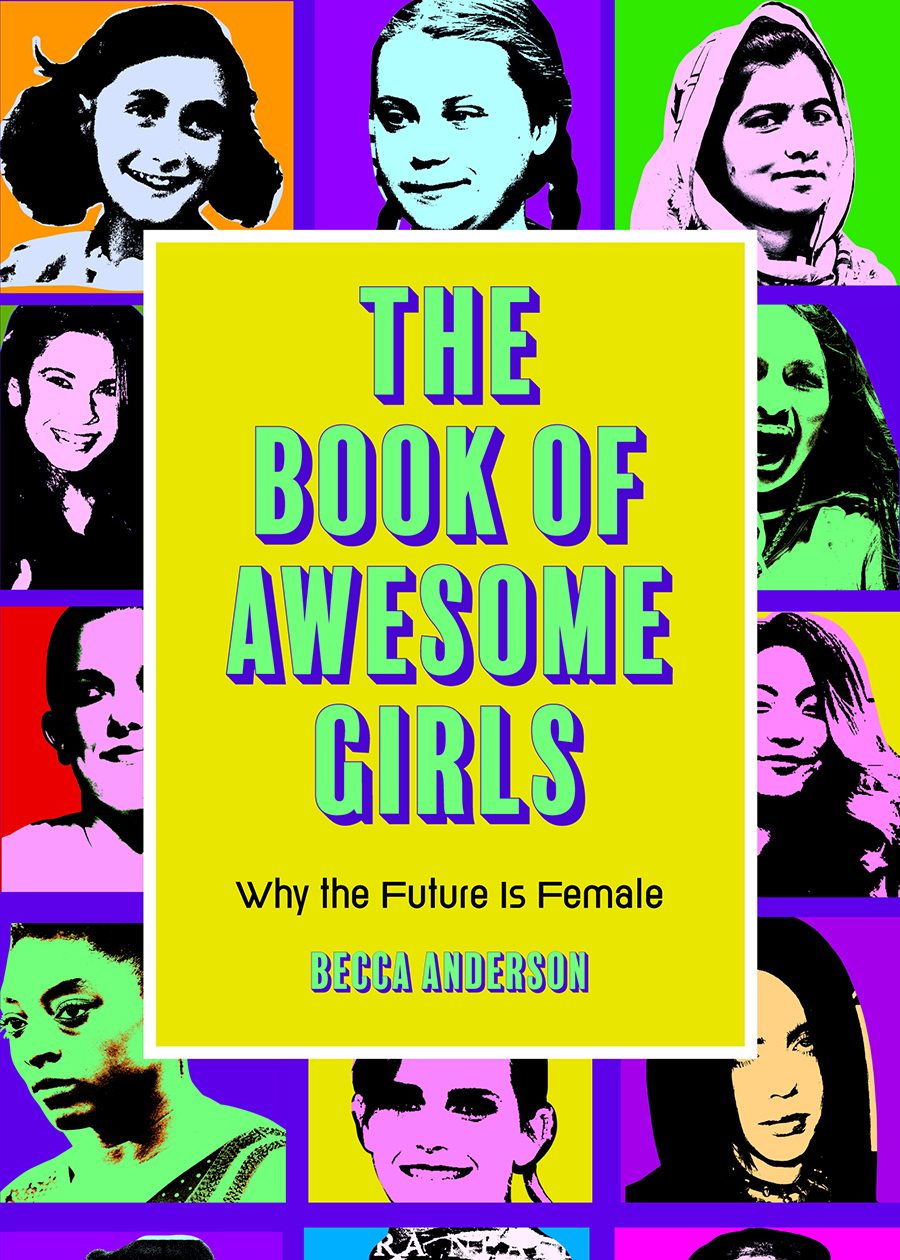 Other Books by Becca Anderson The Book of Awe some Women Badass Women Give - photo 1