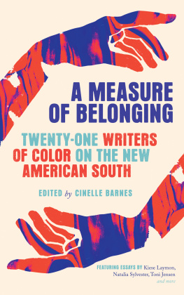 Cinelle Barnes - A Measure of Belonging: Writers of Color on the New American South