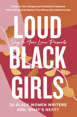 Yomi Adegoke Loud Black Girls: 20 Black Women Writers Ask: Whats Next?