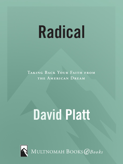 Response to Radical In his compelling new book Radical David Platt delivers - photo 1