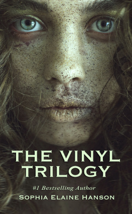 Sophia Elaine Hanson The Vinyl Trilogy Boxed Set