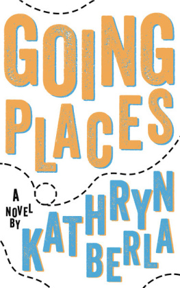 Kathryn Berla - Going Places