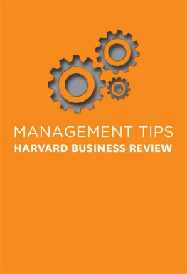 Harvard Business Review - Management Tips: From Harvard Business Review