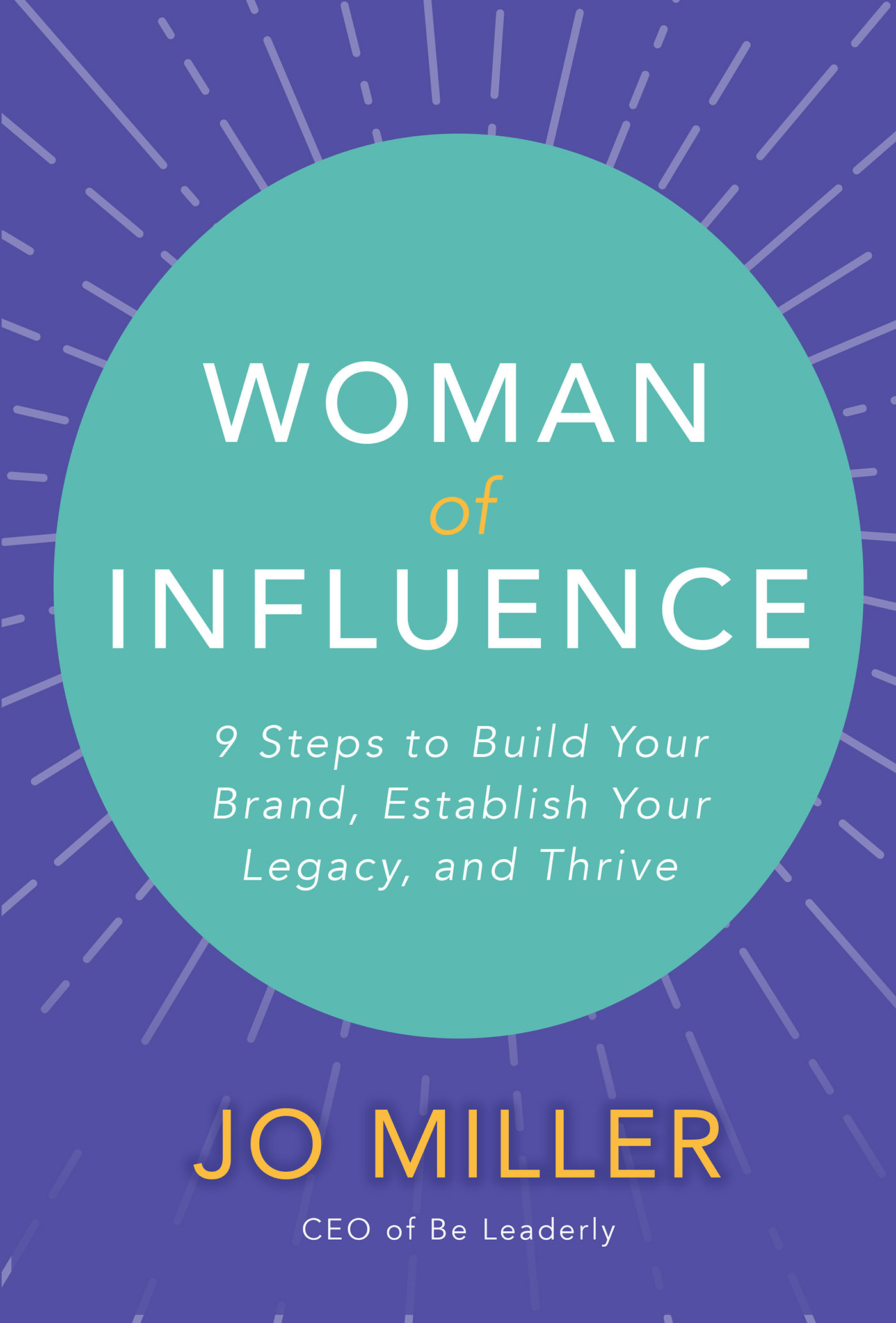 PRAISE FOR WOMAN OF INFLUENCE Linear or conventional pathways to leadership - photo 1