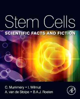 Christine Mummery - Stem Cells: Scientific Facts and Fiction