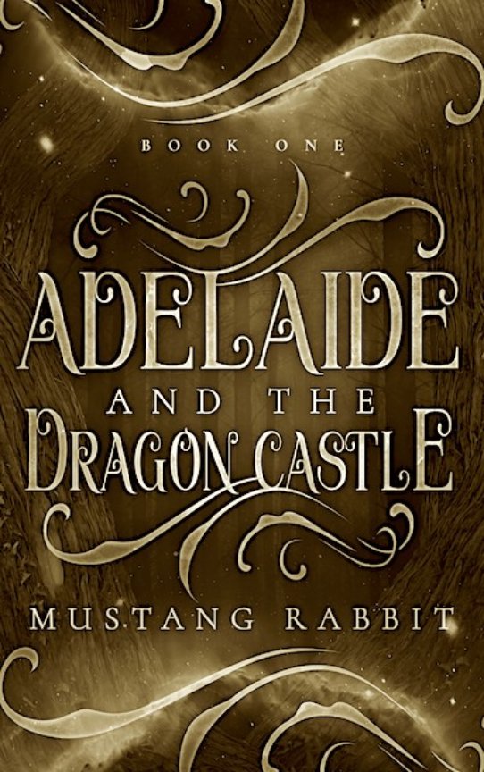 Adelaide and the Dragon Castle - photo 8