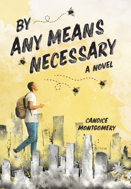 Cam Montgomery By Any Means Necessary