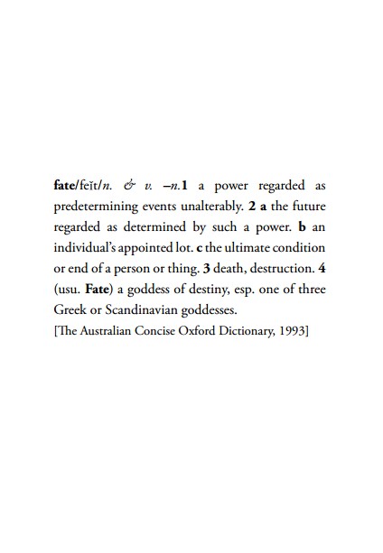 PROLOGUE Fate What did it really mean If Alana had worn blue laces - photo 4