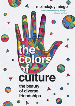 MelindaJoy Mingo The Colors of Culture: The Beauty of Diverse Friendships