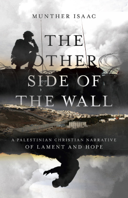 Munther Isaac - The Other Side of the Wall: A Palestinian Christian Narrative of Lament and Hope