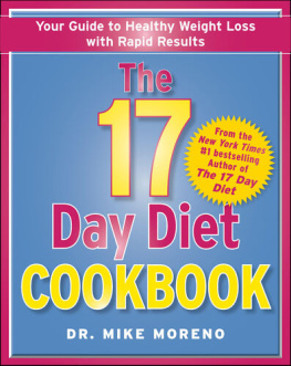 Mike Moreno - The 17 Day Kickstart Diet: A Doctors Plan for Dropping Pounds, Toxins, and Bad Habits