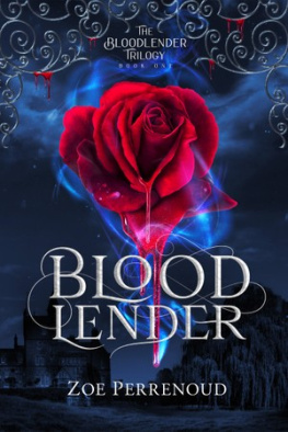 Zoe Perrenoud Bloodlender