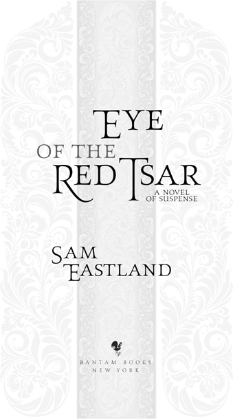 This book is for PR PROLOGUE Through blood-dimmed eyes the Tsar watched - photo 2