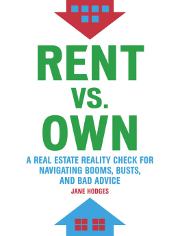 Jane Hodges - Rent vs. Own: A Real Estate Reality Check for Navigating Booms, Busts, and Bad Advice