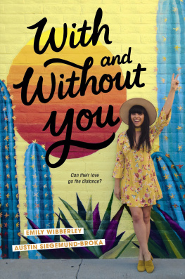 Emily Wibberley With and Without You