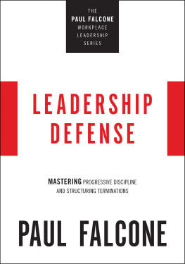 Paul Falcone - Leadership Defense: Mastering Progressive Discipline and Structuring Terminations