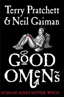 Neil Gaiman Good Omens: The Nice and Accurate Prophecies of Agnes Nutter, Witch