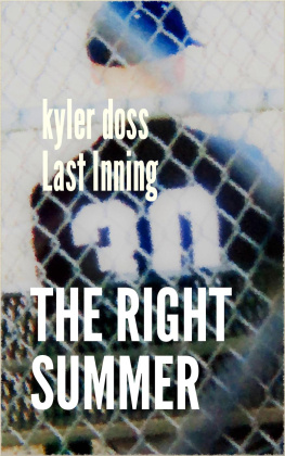 Kyler Doss The Right Summer