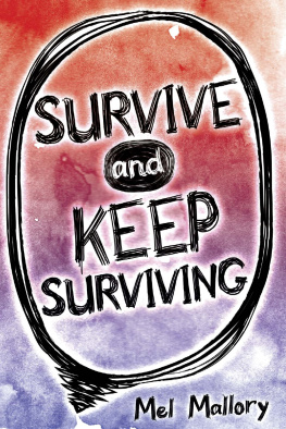 Mel Mallory - Survive and Keep Surviving