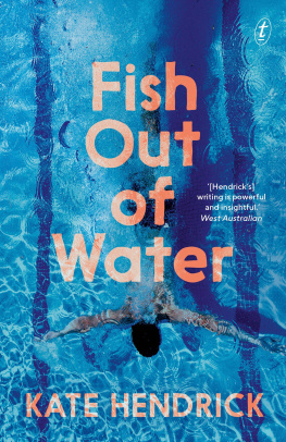 Kate Hendrick - Fish Out of Water