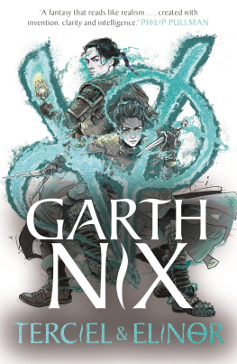 Garth Nix - Terciel and Elinor