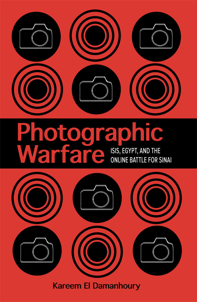 Photographic Warfare SERIES EDITORS Sara Z Kutchesfahani Director N - photo 1