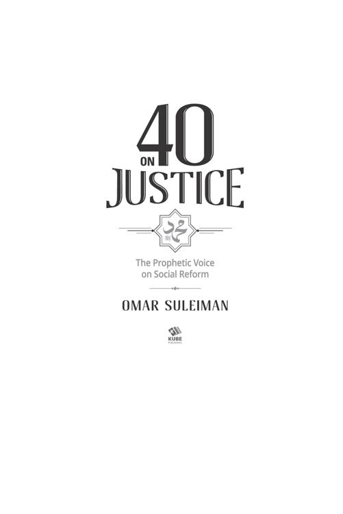 40 on Justice The Prophetic Voice on Social Reform First Published in - photo 2