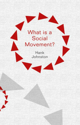 Hank Johnston What is a Social Movement? (What is Sociology?)