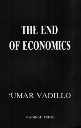 ‘Umar Vadillo - The End of Economics: An Islamic critique of Economics