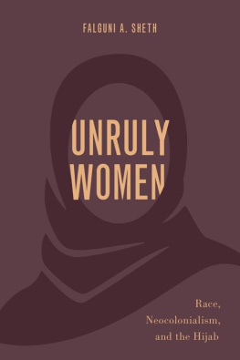 Falguni A. Sheth Unruly Women (Philosophy of Race)