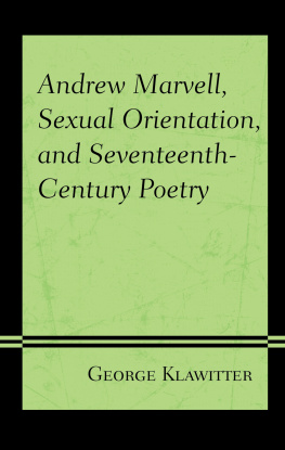 Klawitter George Andrew Marvell, Sexual Orientation, and Seventeenth-Century Poetry